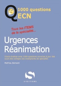 Mathieu Bernard - Urgences - Réanimation.