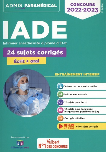 Mathieu Besselièvre et Guillaume Houzet - Concours IADE Infirmier anesthésiste diplômé d'Etat - 24 sujets corrigées (écrit + oral).