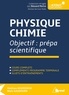 Mathieu Boussiron et Niels Gaudouen - Physique-Chimie - Objectif : prépa scientifique.