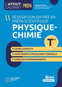 Mathieu Boussiron et Aurore Mangin - Physique Chimie - Objectif : prépa scientifique.