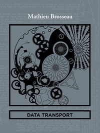 Mathieu Brosseau - Data Transport.