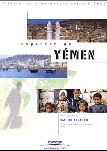 Mathieu Bruchon et  Collectif - Exporter Au Yemen.