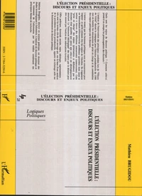 ELECTION PRESIDENTIELLE . DISCOURS ET ENJEUX POL.