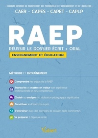 Mathieu Clouet et François Sirel - RAEP Enseignement et éducation - Réussir le dossier écrit + oral.