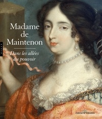 Histoiresdenlire.be Madame de Maintenon - Dans les allées du pouvoir Image