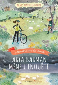 Arya Barman mène l'enquête