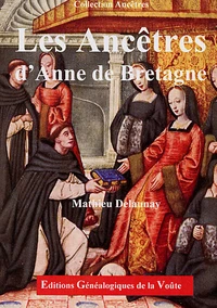 Les ancêtres d'Anne de Bretagne