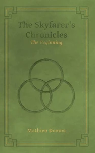 The Skyfarer's Chronicles - The Beginning
