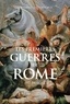 Mathieu Engerbeaud - Les premières guerres de Rome - (753-290 av. J.-C.).