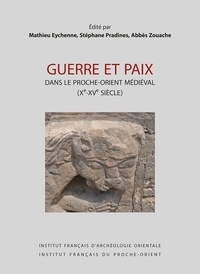 Téléchargement gratuit pdf e book Guerre et paix dans le Proche-Orient médiéval (Xe-XVIe siècle) 9782724706437 RTF FB2 DJVU