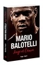 Mathieu Faure - Mario Balotelli - Ange et démon.