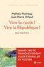 Mathieu Flonneau et Jean-Pierre Orfeuil - Vive la route ! Vive la République ! - Essai impertinent.