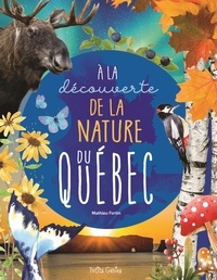Mathieu Fortin - À la découverte de la nature du Québec.