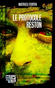 Mathieu Fortin - Le protocole Reston.