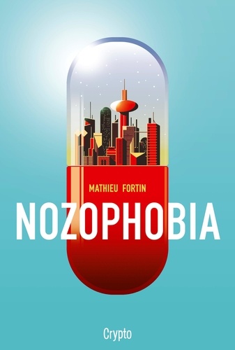 Mathieu Fortin - Nozophobia.