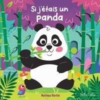 Mathieu Fortin - Si j'étais un panda.