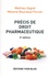 Précis de droit pharmaceutique 2e édition