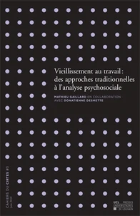 Vieillissement au travail : des approches traditionnelles à l'analyse psychosociale