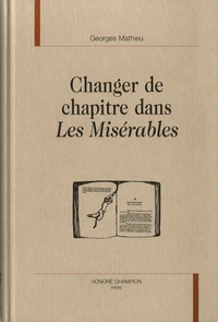 Changer de chapitre dans les misérables