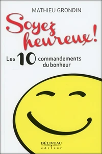 Soyez heureux !