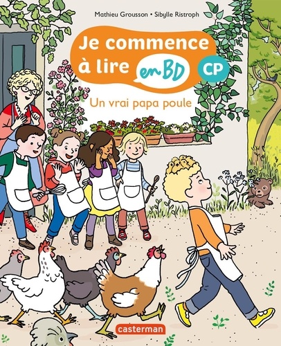 Je commence à lire en BD - CP  Un vrai papa poule