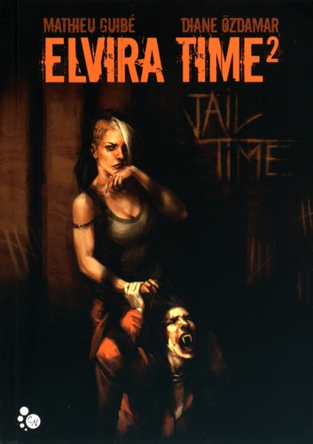 Elvira Time Tome 2 Jail Time