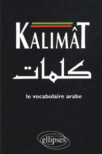 Kalimât. Le vocabulaire arabe.pdf