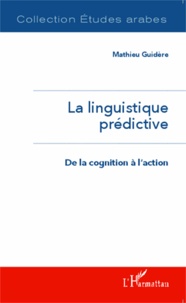 La linguistique prédictive - De la cognition à laction.pdf