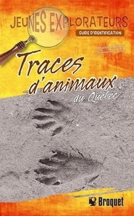 Il livre des téléchargements gratuits Traces d'animaux du Québec - Guide d'identification in French 9782898420375 par Mathieu Hébert