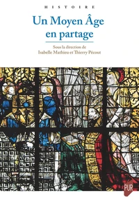 Un Moyen Age en partage