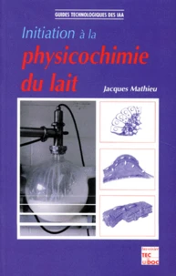 Initiation à la physicochimie du lait