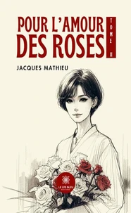 Pour l'amour des roses