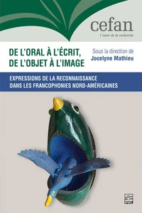De l'oral à l'écrit, de l'objet à l'image