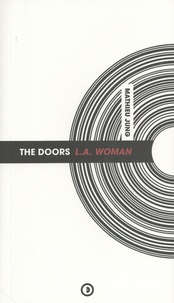 Meilleur ebook pdf téléchargement gratuit Doors  - L.A. Woman PDB