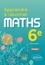Maths 6e Apprendre à raisonner 2e édition