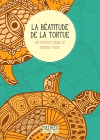  Mathieu - La béatitude de la tortue.