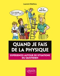 Quand je fais de la physique