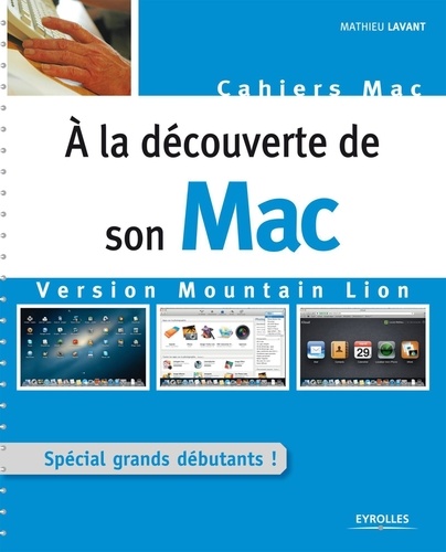 A la découverte de son Mac. Version Mountain Lion