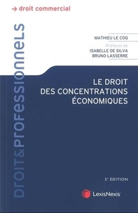 Mathieu Le Coq - Le droit des concentrations économiques.