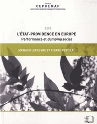 Mathieu Lefebvre et Pierre Pestieau - L'Etat-providence en Europe - Performance et dumping social.
