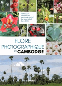 Mathieu Leti et Sovanmoly Hul - Flore photographique du Cambodge.