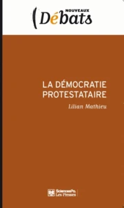 La démocratie protestataire