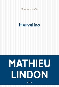 Mathieu Lindon - Hervelino.