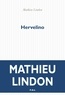 Mathieu Lindon - Hervelino.