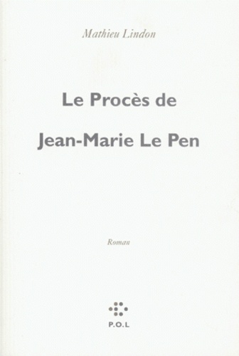 Le procès de Jean-Marie Le Pen