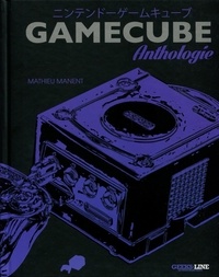 Mathieu Manent - Gamecube anthologie.