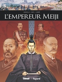 Mathieu Mariolle et Ennio Bufi - L'empereur Meiji.