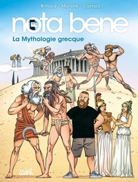 Mathieu Mariolle et Benjamin Brillaud - Nota Bene T05 - La Mythologie Grecque.