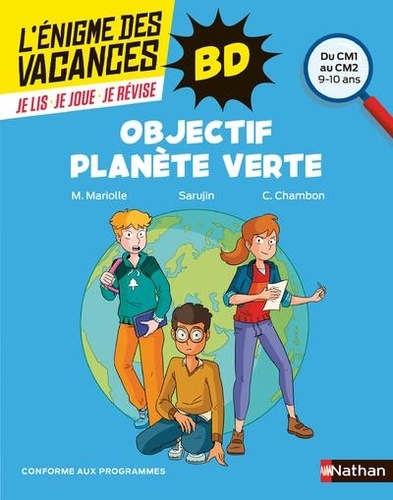 Objectif planète verte. Du CM1 au CM2