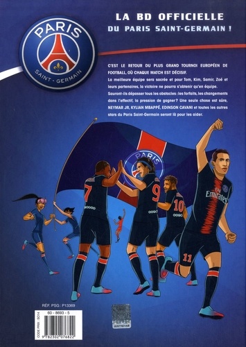 Paris Saint-Germain Academy Dream Team Tome 3 Esprit d'équipe